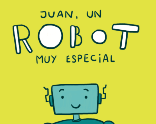 Juan, un robot muy especial.