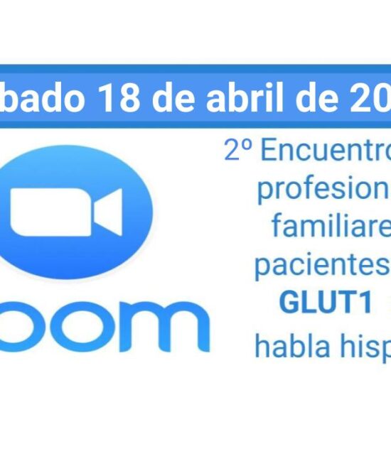 ZOOM para profesionales, familiares y pacientes con Glut1 de habla hispana.