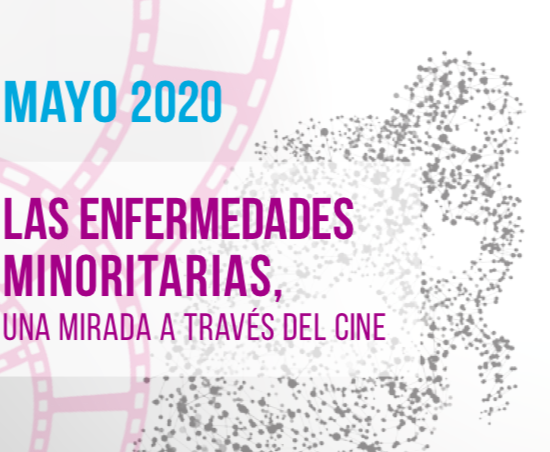 “Las Enfermedades Minoritarias, una mirada a través del cine”