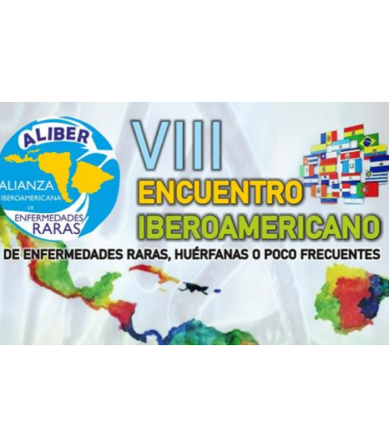 VIII ENCUENTRO IBEROAMERICANO DE ENFERMEDADES RARAS, HUÉRFANAS O POCO FRECUENTES