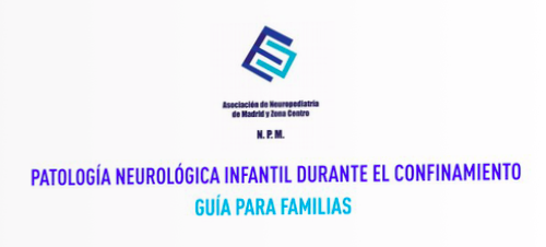 Patología Neurológica Infantil durante el confinamiento. Guía para familias