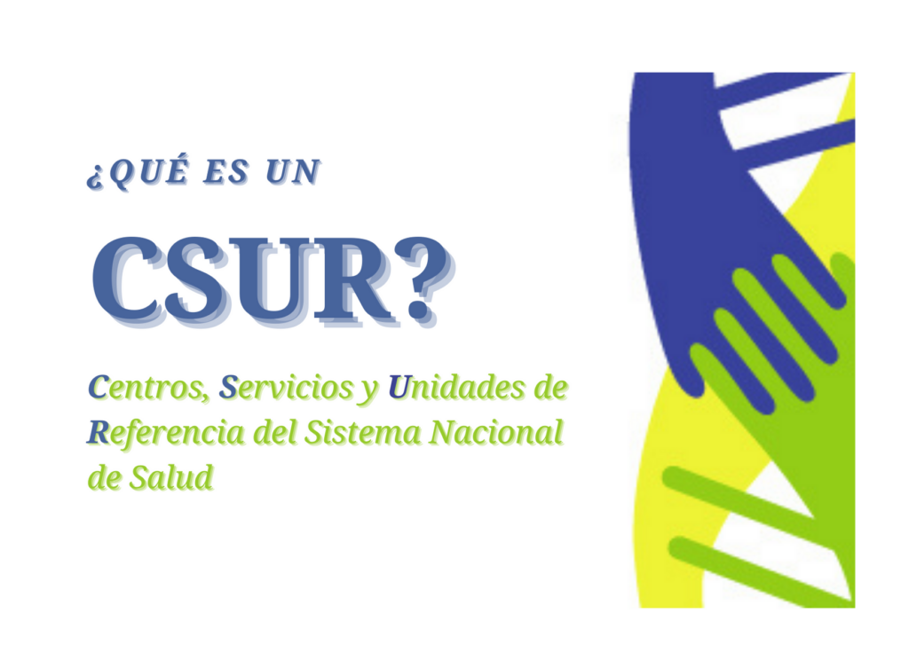 Centros, Servicios y Unidades de Referencia del Sistema Nacional de Salud (CSUR)