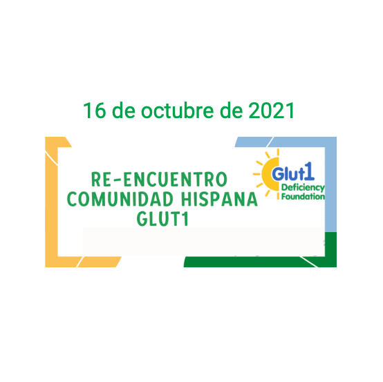 Encuentro virtual Glut1 Comunidad Hispana