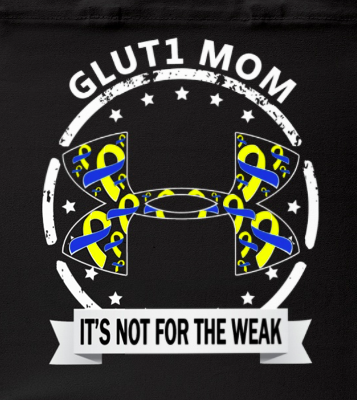 Glut 1 Mom,  it’s not for the weak