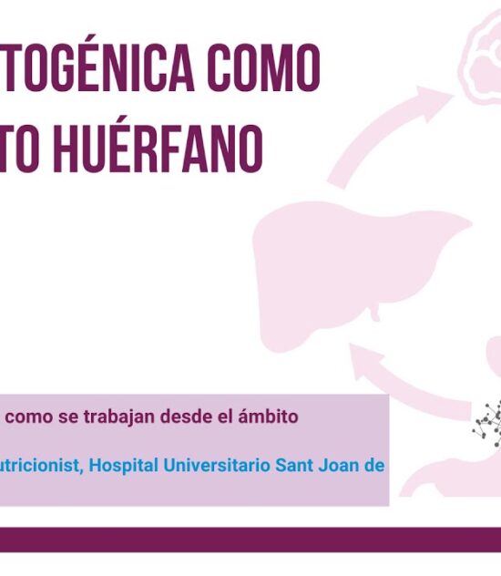 Natàlia Egea: “Tipos de Dieta Cetogénica y como se trabajan desde el ámbito hospitalario.”