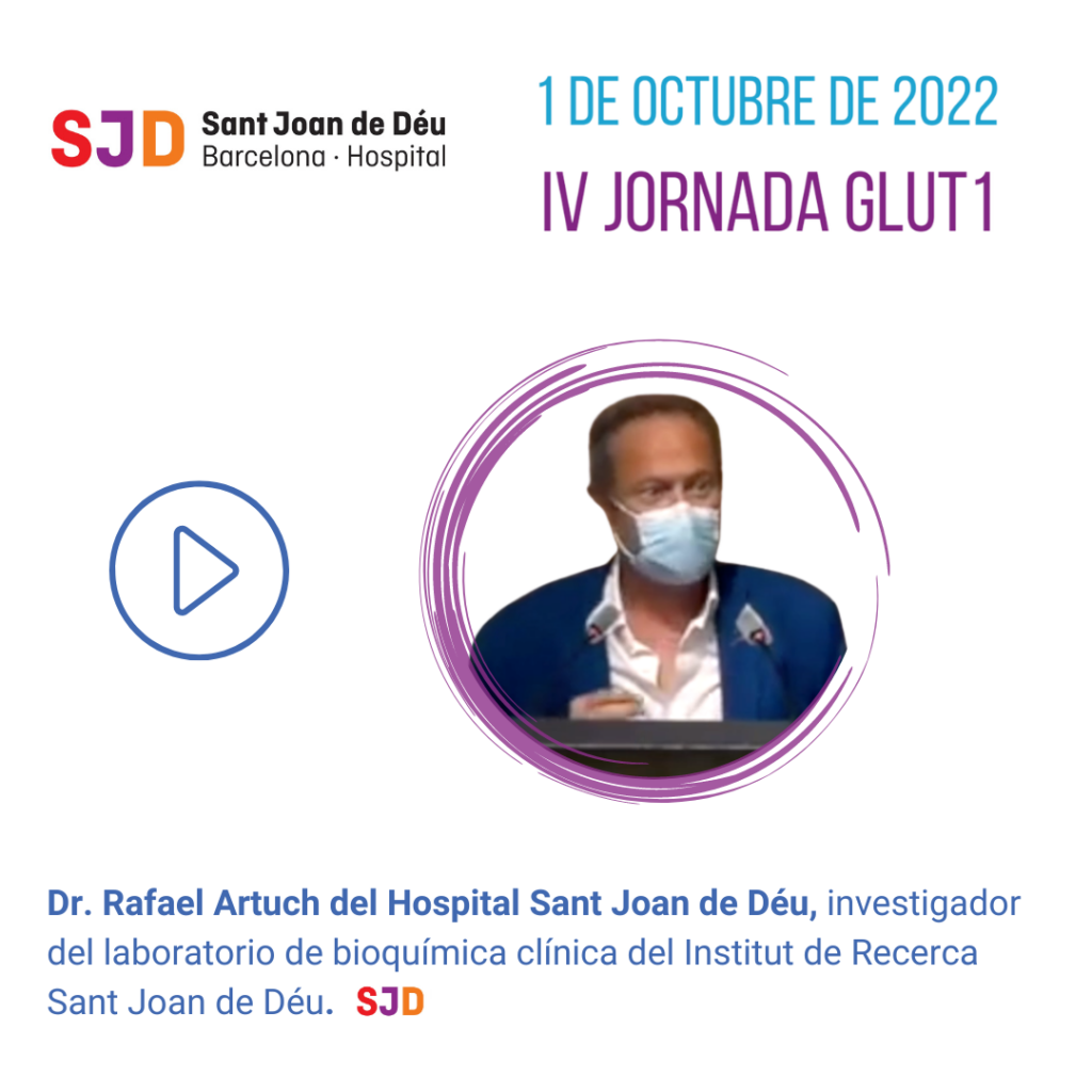 Dr. Rafael Artuch, la investigación en Glut1.