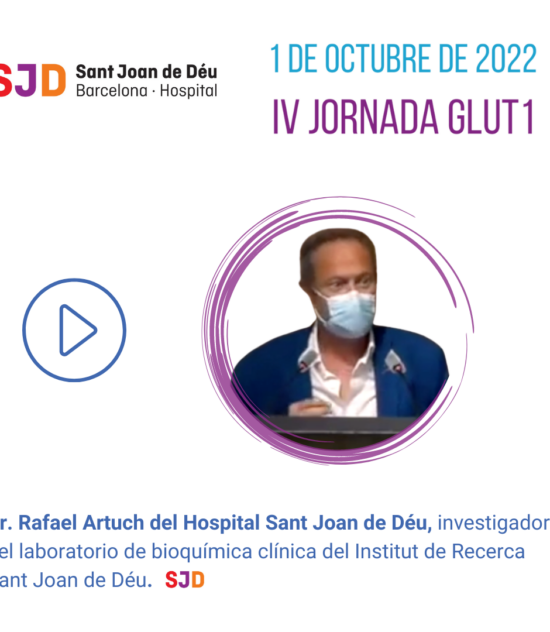 Dr. Rafael Artuch, la investigación en Glut1.