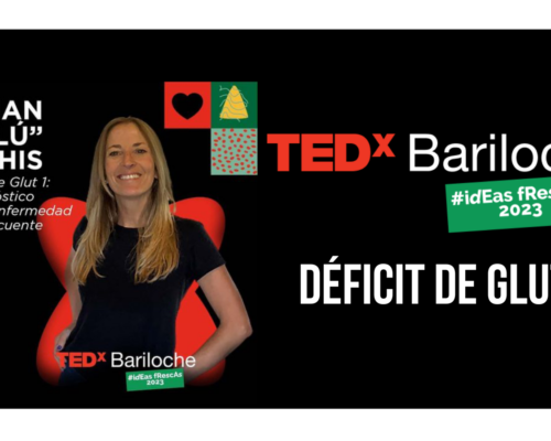 TEDx  “Déficit de Glut1: el diagnóstico de una enfermedad poco frecuente”