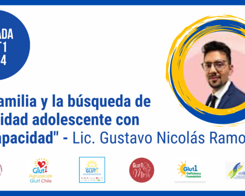 Lic. Gustavo Nicolás Ramos – La familia y la búsqueda de identidad adolescente con discapacidad