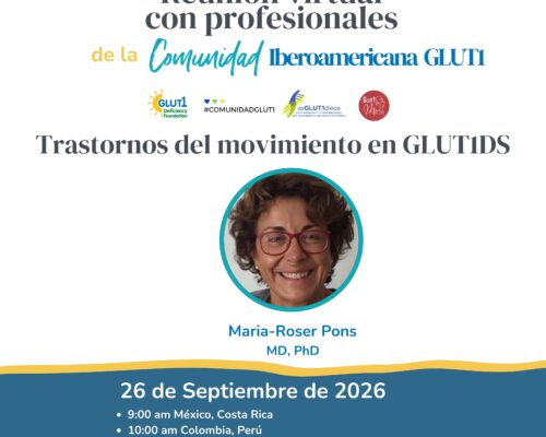Reunión con profesionales de la Comunidad Hispana Glut1 – Dra. Roser Pons